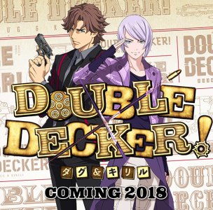 L’anime Double Decker, annonce