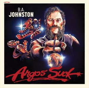 BA Johnston Surprise sort un nouvel album ‘Argos Suck’