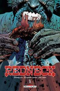 Critique “Redneck” de Donny Cates, Lisandro Estherren et Dee Cunniffe : La paix dans le sang