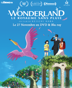 Le film Wonderland Le Royaume Sans Pluie arrive en DVD et blu-ray