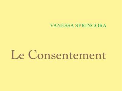 Le consentement : le livre de Vanessa Springora, qui a fait éclater l’affaire Matzneff, adapté au cinéma