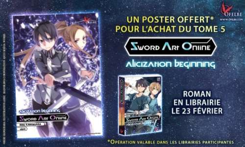 Ofelbe: des posters offerts avec le tome 5 de Sword Art Online (Arc Alicization) !