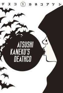 C’est la fin pour le manga Deathco (Atsushi Kaneko)