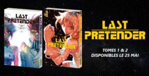 Le manga shônen Last Pretender (Shuukyoku Engage) chez Kana en mai