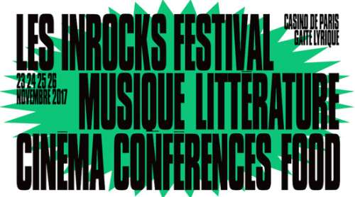 Les Inrocks Festival : musique, cinéma, littérature