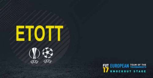 FIFA 17 ETOTT – European Team of the Tournaments Knockout Stage