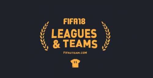 FIFA 18 Leagues, Clubs and National Teams List