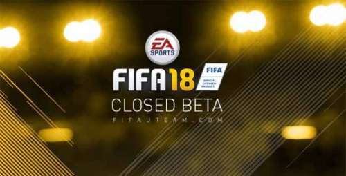 FIFA 18 Beta Testing – How to Get Invited