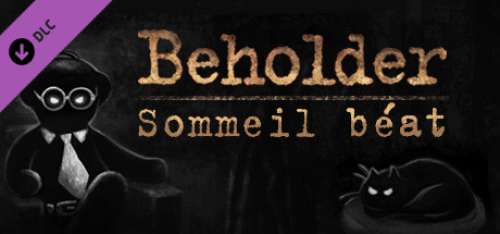 Le retour de Beholder avec le premier DLC « Sommeil Béat » – Test
