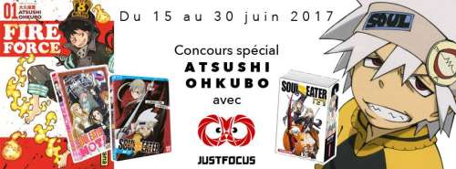 Jeu concours Atsushi Ohkubo : Soul Eater et Fire Force à l’honneur !