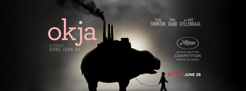 Critique « Okja » de Joon-Ho Bong : Une touchante fresque écologique signée Netflix