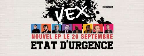 Un nouvel EP pour VEX : État d’urgence