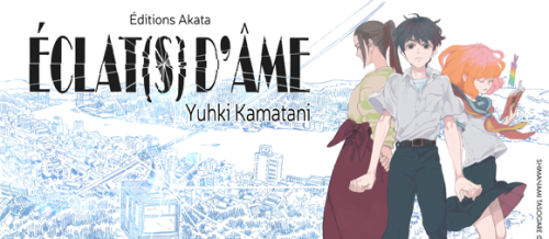 Éclat(s) d’âme : le nouveau manga LGBT des éditions Akata !