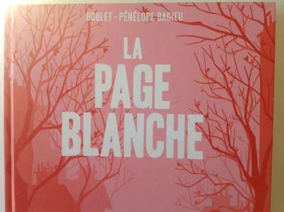 [Critique]  » La Page Blanche  » de Boulet et Pénélope Bagieu : une histoire mystérieuse et attachante