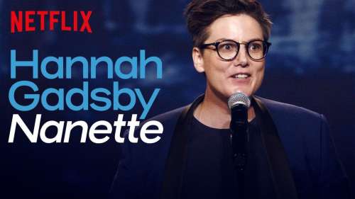 Critique « Nanette » de Hannah Gadsby (Netflix) : superbe plaidoyer contre la comédie