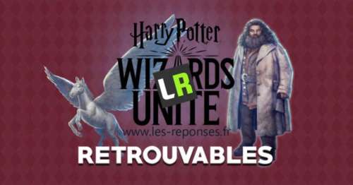 Liste des retrouvables dans Harry Potter Wizards Unite
