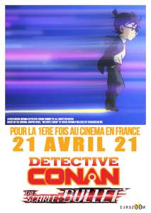 Le film Detective Conan : The Scarlett Bullet au cinéma en France !