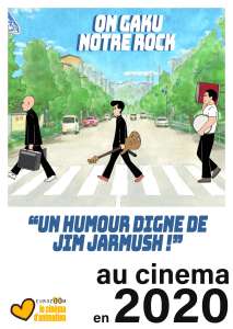 Le film d'animation On Gaku : Notre Rock au cinéma en France !