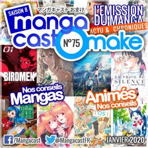 Mangacast Omake n°75 – Janvier 2020