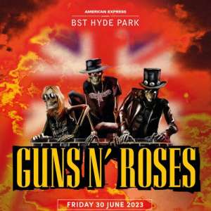 Guns N’ Roses annonce des invités spéciaux pour American Express présente le spectacle BST Hyde Park… – News 24