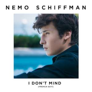 Nemo Schiffman : le nouveau clip de « Yeah I Don’t Mind » (VIDEO)