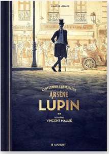 Le dessinateur Vincent Mallié s'empare des aventures d'Arsène Lupin