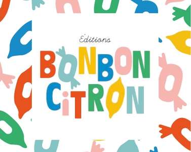 Bonbon Citron, des livres surprenants pour élagir l'horizon des enfants