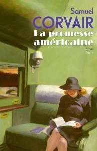 La promesse américaine de Samuel Corvair : promesse d'un funeste amour 