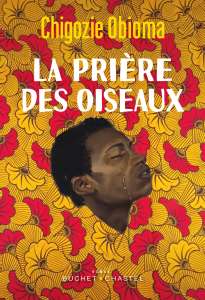 La Prière des oiseaux : quand le griot chante le destin de l'homme qu'il habite 