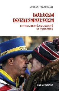 L'intégration européenne comme source de tensions et d'alliances