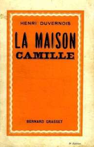 Les Ensablés – La Maison Camille, (1935) de Henri Duvernois