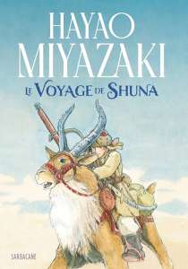 Le Voyage de Shuna, un conte envoûtant