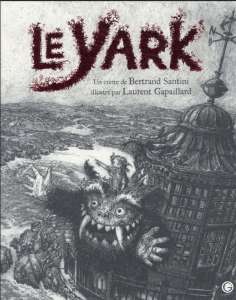 Le Yark : un conte monstrueusement amusant