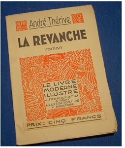 Les Ensablés - La Revanche (1925) d'André Thérive