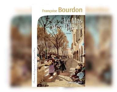 Le Mas des tilleuls, de Françoise Bourdon, devient une série