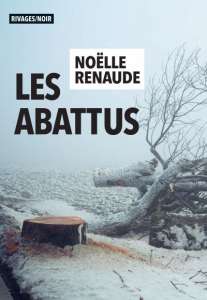 Les Abattus : des arbres aux hommes, jouer son jeu 