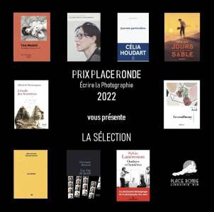 Lancement de la 4e édition du Prix Place Ronde Écrire la Photographie : la sélection