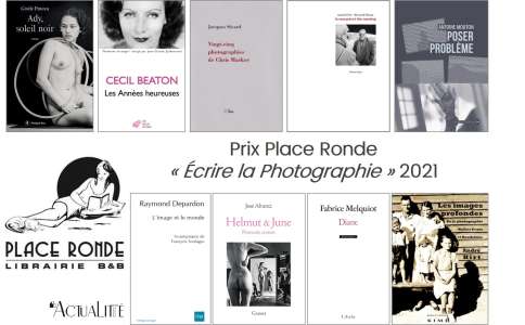 La sélection du Prix Place Ronde « Écrire la Photographie » 2021