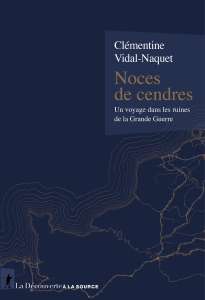 Un voyage dans les ruines de la Grande Guerre