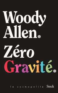 Woody Allen, ou l'humour juif new-yorkais à son meilleur