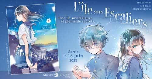 La courte série L’île aux escaliers rejoint la collection Moonlight Delcourt / Tonkam