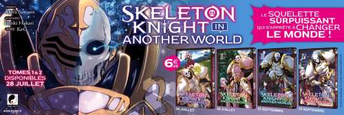 Le manga Skeleton Knight in Another World à paraître chez Meian