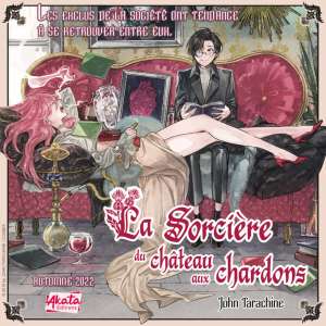 La mangaka John Tarachine revient chez Akata avec La Sorcière du château aux chardons