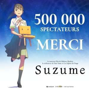 Plus de 500 000 spectateurs pour Suzume !