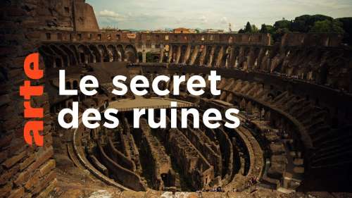 Les mystères du Colisée, chef-d’œuvre architectural symbolique de la puissance de l’Empire romain
