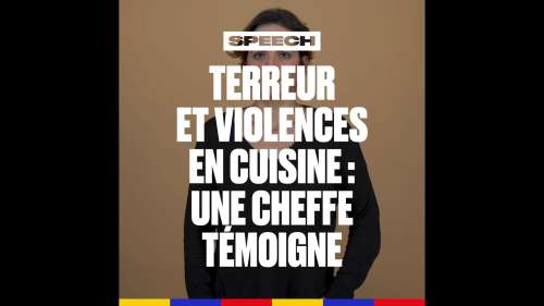 Cette cheffe dénonce la terreur et la violence qui règnent dans le milieu de la gastronomie