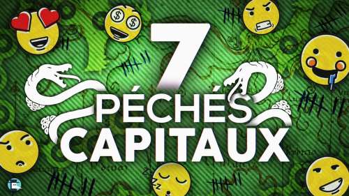 Découvrez l’origine des 7 péchés capitaux dans cette vidéo signée Nota Bene