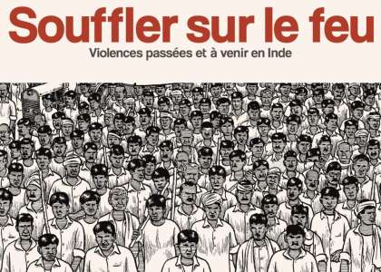 BD : Joe Sacco enquête sur les violences en Inde avec « Souffler sur le feu »