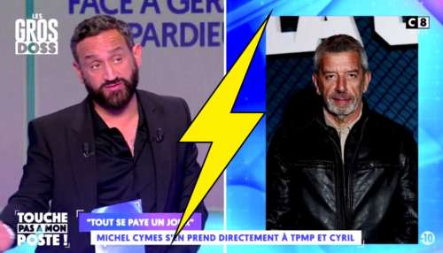 Cyril Hanouna répond à Michel Cymes: « Il dit n’importe quoi. Qu’il aille se louer des couilles! »