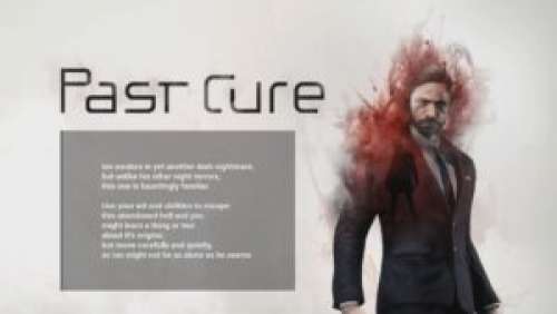 Past Cure – Un mélange entre Thriller et FPS